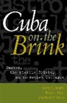 Bruce J. Allyn, James G. Blight, James G. Allyn Blight, David A. Welch - Cuba on the Brink