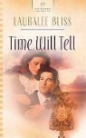Lauralee Bliss - Time Will Tell