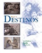 Martha Marks, Martha Alford Marks, Richard V Teschner, Richard V. Teschner, Teschner Richard V., Bill VanPatten... - Destinos Student Edition w/Listening comprehension Audio CD
