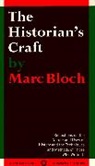 Marc Bloch, Marc Laeopold Benja Bloch - Historian's craft