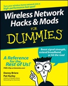 Daniel D. Briere, Dann Briere, Danny Briere, Danny Hurley Briere, Hurley, Pat Hurley - Wireless Network Hacks and Mods for Dummies
