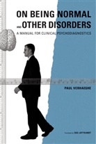 Paul Verhaeghe, Paul/ Jottkandt Verhaeghe - On Being Normal and Other Disorders