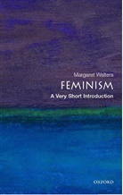 Margaret Walters, Margaret (Freelance writer and reviewer) Walters, Walters Margaret - Feminism : A Very Short Introduction