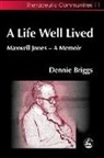 Dennie Briggs - A Life Well Lived