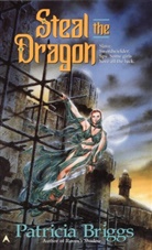 Patricia Briggs - Steal the Dragon