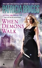 Patricia Briggs - When Demons Walk
