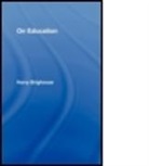 Harr Brighouse, Harry Brighouse, Harry (University of Wisconsin Brighouse, Brighouse Harry - On Education