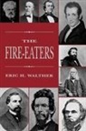 Eric H Walther, Eric H. Walther - The Fire-Eaters