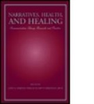 Lynn M. (EDT)/ Japp Harter, Christina S Beck, Christina S. Beck, Lynn M Harter, Lynn M. Harter, Phyllis M Japp... - Narratives, Health, And Healing