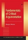 Douglas Walton, Douglas (University of Winnipeg Walton, Douglas N. Walton - Fundamentals of Critical Argumentation