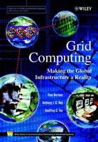 Fran Berman, Fran (University of California Berman, Fran Fox Berman, Geoffrey Fox, Anthony J. G. Hey, Fran Berman... - Grid Computing