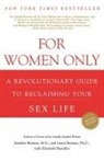 Jennifer Berman, Jennifer M. D . Berman, Jennifer M. D. Berman, Laura Berman, Elisabe Bumiller, Elisabeth Bumiller - For Women Only