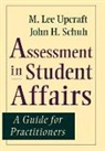 John H. Schuh, Schuh JH, Upcraft, M. Lee Upcraft, M. Lee Schuh Upcraft - Assessment for Student Affairs