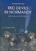 Georges Bernage, BERNAGE, GEORGES BERNAGE - THE RED DEVILS IN NORMANDY