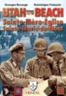 Georges Bernage, BERNAGE FRANCOIS, Dominique Francois - UTAH BEACH SAINTE MERE - EN ANGLAIS -