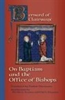 Bernard, Bernard of Clairvaux, Pauline/ Newman Matarasso - Bernard Of Clairvaux
