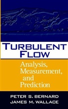 Bernard, Peter Bernard, Peter S Bernard, Peter S. Bernard, Peter S. Wallace Bernard, Ps Bernard... - Turbulent Flow