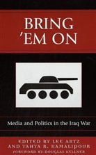 Lee Artz, Lee Kamalipour Artz, Lee Artz, Artz Lee, Yahya R Kamalipour, Yahya R. Kamalipour... - Bring ''Em on