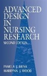 Brink, Pamela Brink, Pamela J. Brink, Pamela J. Wood Brink, BRINK PAMELA J WOOD MARILYNN J, Marilynn J. Wood - Advanced Design in Nursing Research