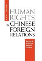 Ming Wan, Wan Ming - Human Rights in Chinese Foreign Relations