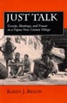 Karen J. Brison, Brison Karen J., Karen J. Brison - Just Talk