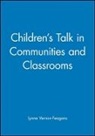 Vernon-Feagans, L Vernon-Feagans, Lynne Vernon-Feagans - Children''s Talk in Communities and Classrooms
