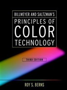 Berns, Roy S Berns, Roy S. Berns, Fred W. Billmeyer, Fred W. Saltzman Billmeyer, BILLMEYER FRED W SALTZMAN MAX B... - Billmeyer and Saltzman''s Principles of Color Technology