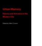 Mark Crinson, Mark Crinson, Crinson Mark - Urban Memory