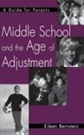 Eileen Bernstein, Bernstein Eileen - Middle School and the Age of Adjustment