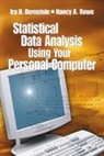 Ira H Bernstein, Ira H. Bernstein, Ira H. Rowe Bernstein, Bernstein Ira H., Nancy A Rowe, Nancy A. Rowe... - Statistical Data Analysis Using Your Personal Computer