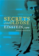 J. Bernstein, Jeremy Bernstein - Secrets of the Old One