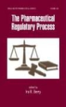 Berry, Berry R. Berry, Ira R. Berry - Pharmaceutical Regulatory Process