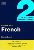 Elspeth Broady - Colloquial French 2, Audio-CD (Audio book)