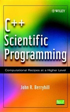 BERRYHILL, John R Berryhill, John R. Berryhill, Jr Berryhill, Berryhill John R. - C++ Scientific Programming