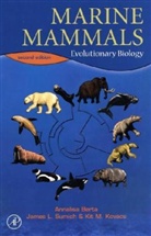 Annalisa Berta, Annalisa Sumich Berta, Kit M. Kovacs, James L. Sumich - Marine Mammals