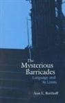 Ann E Berthoff, Ann E. Berthoff - Mysterious Barricades