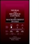Hans-Rudolf Berthoud, Hans-Rudolf (Louisiana State University Berthoud, Hans-Rudolf Seeley Berthoud, Hans-Rudolf Seeley Bertoud, Randy J. Seeley, Hans-Rudolf Berthoud... - Neural and Metabolic Control of Macronutrient Intake