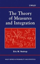 Vestrup, Em Vestrup, Eric M Vestrup, Eric M. Vestrup, Eric M. (University of California At Davi Vestrup, VESTRUP ERIC M - Theory of Measures and Integration