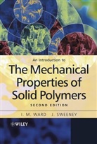 Sweeney, J Sweeney, J. Sweeney, Ward, I Ward, I M Ward... - Introduction to the Mechanical Properties of Solid Polymers