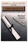 Michael Useem - Liberal Education and the Corporation