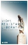 Hanna Diamond, Simon Kitson, Hanna Diamond, Diamond Hanna, Simon Kitson, Kitson Simon - Vichy, Resistance, Liberation