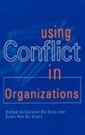 Carsten K W Van De Vliert De Dreu, Carsten K. W. De Dreu, Carsten K. W. De Van De Vliert Dreu, Evert Van De Vliert, Carsten K W De Dreu, Carsten K. De Dreu... - Using Conflict in Organizations