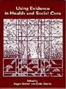 Roger Gomm, Roger Davies Gomm, Celia Davies, Roger Gomm, Open University - Using Evidence in Health and Social Care