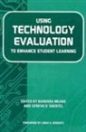 Barbara (EDT)/ Haertel Means, Geneva D. Haertel, Barbara Means - Using Technology Evaluation to Enhance Student Learning