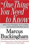 Marcus Buckingham - The One Thing You Need to Know