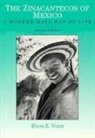Evan (Harvard Vogt, Evon Z. Vogt, Evon Zartman Vogt - The Zinacantecos of Mexico - 2nd ed