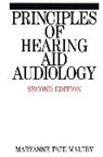 Maltby, Maryanne Tate Maltby, Mt Maltby, Maltby Maryanne Tate, Maryanne Maltby Tate - Principles of Hearing Aid Audiology