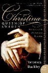 Veronica Buckley - Christina, Queen Of Sweden