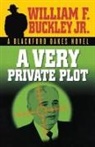 Jr. Buckley, William F. Buckley, William F. Buckley Jr., Buckley William F. - A Very Private Plot