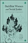 Karma Lekshe Tsomo, Karma Lekshe (EDT) Tsomo, Karma Lekshe Tsomo - Buddhist Women and Social Justice